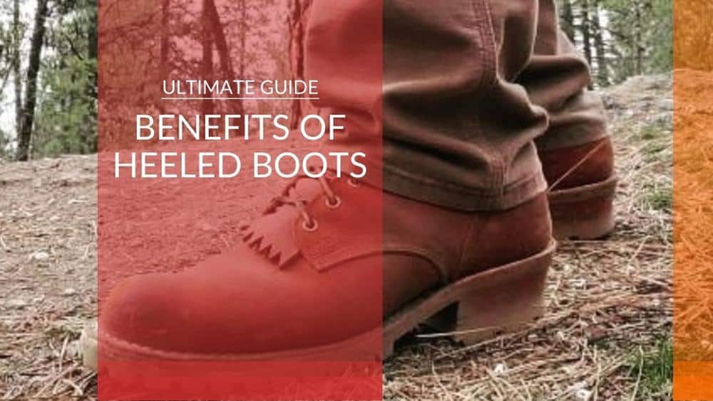 What’re the Benefits of Heeled Work Boots?