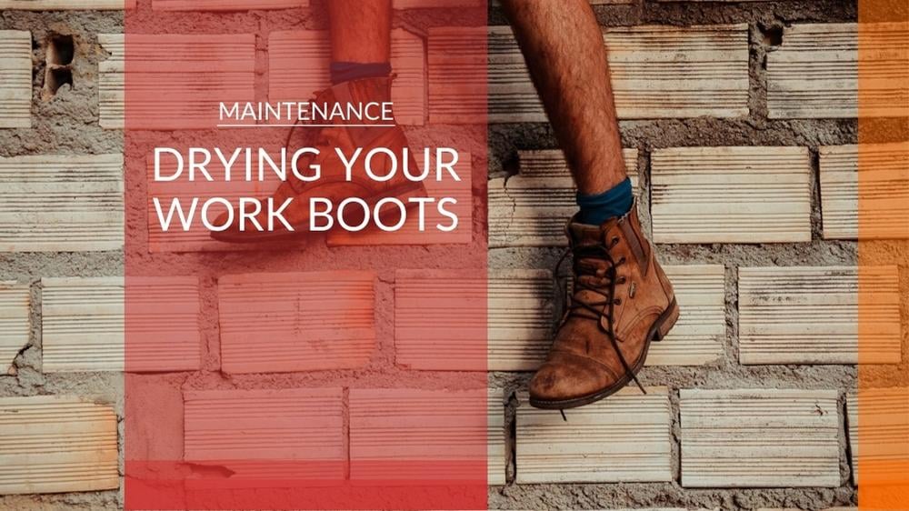 Do You Need to Dry Your Work Boots?