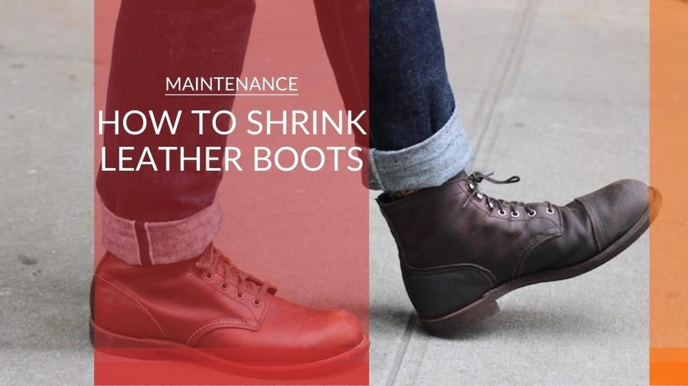 Do You Want To Shrink Your Leather Work Boots?