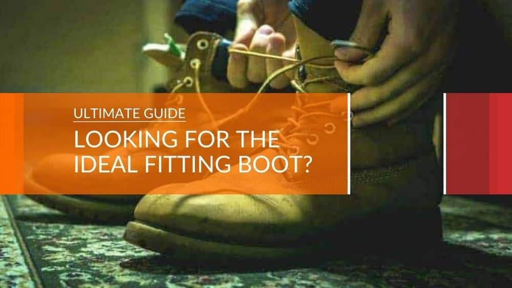 What Is the Ideal Work Boot Fit?