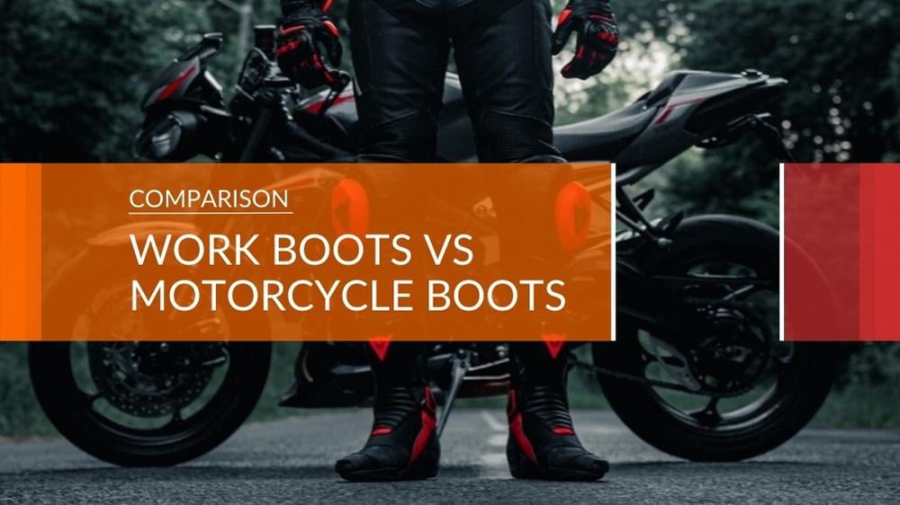 works boots vs motorcycle boots